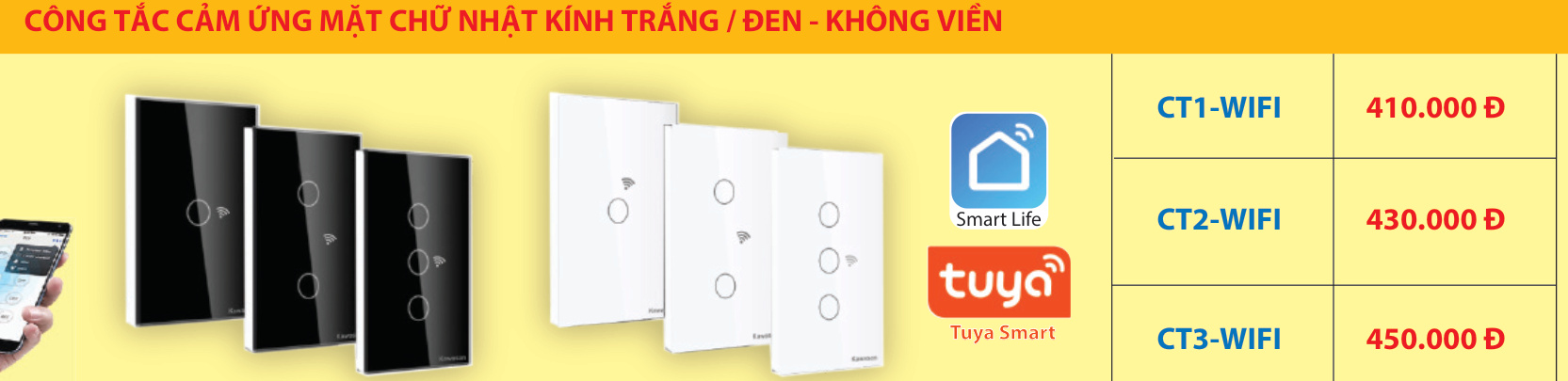 CÔNG TẮC CẢM ỨNG WIFI CHỮ NHẬT 1 NÚT KHÔNG VIỀN (CT1-WIFI) catalogue